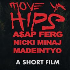 A$AP Ferg Feat. Nicki Minaj & Madeintyo “Move Ya Hips” Video