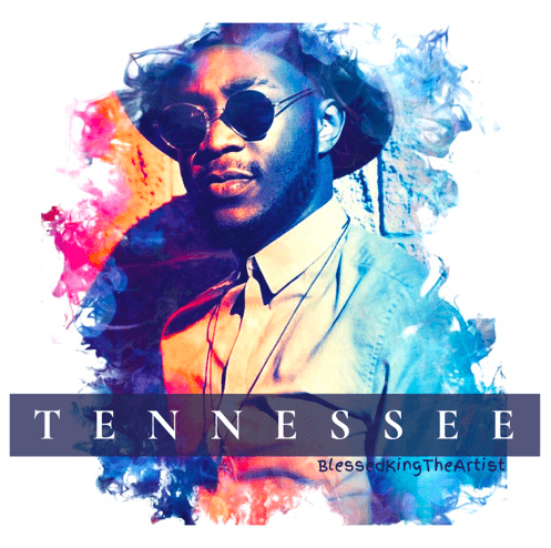 BlessedKingTheArtist Releases Sensually Fun Music Video Titled “Tennessee”