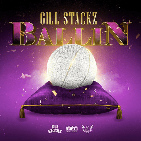 Gill $tackz Takes The Fast Lane With New Rap Single “Ballin”