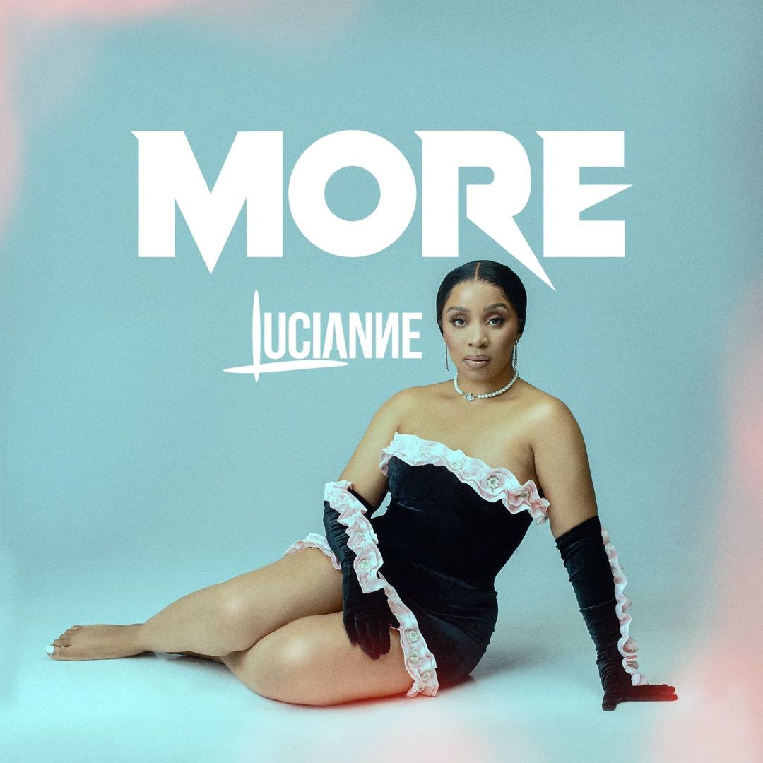 Stream “More” By Lucianne Today