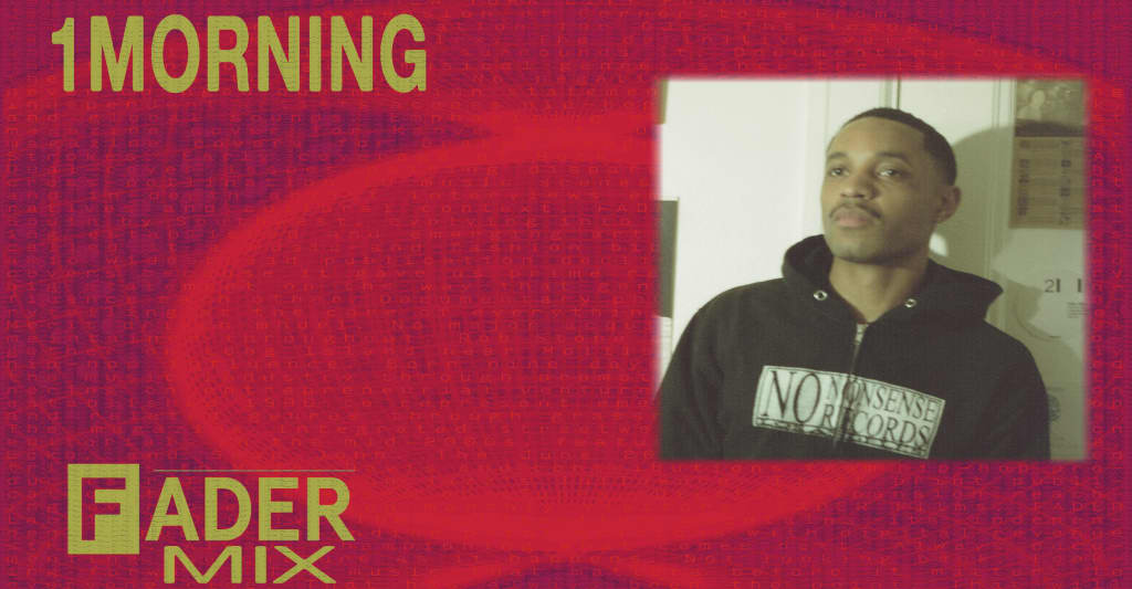 Listen to a new FADER Mix by 1morning